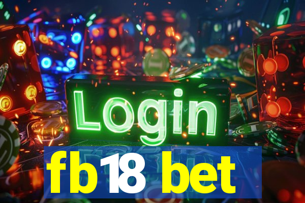 fb18 bet